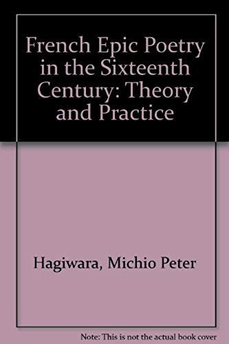 French Epic Poetry In The Sixteenth Century