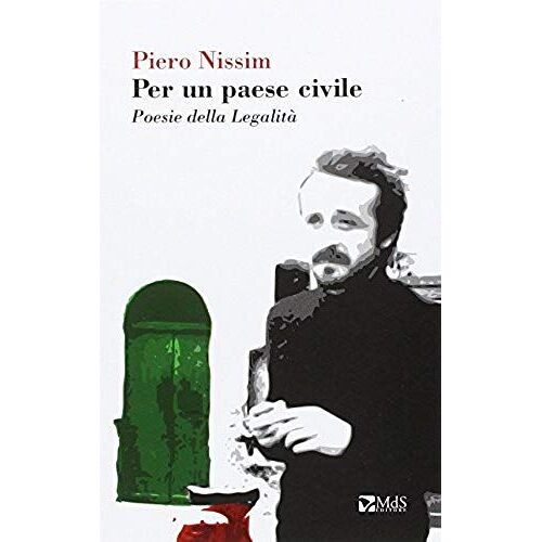 Nissim, P: Per Un Paese Civile. Poesie Sulla Legalità
