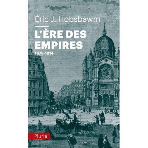 L'ère Des Empires (1875-1914)