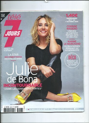 Télé 7 Jours 07/10/2022 Julie De Bona, Corine Masiero, Karine Le Marchand, Adjani, Groupe Brigitte, Marilyn Monroe, Lara Fabian, Godard, Arno, Charlie Winston,Audrey Crespo-Mara,Philippe Lavil,Masiero