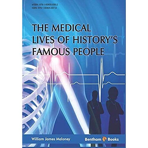 Medical Lives Of History's Famous People