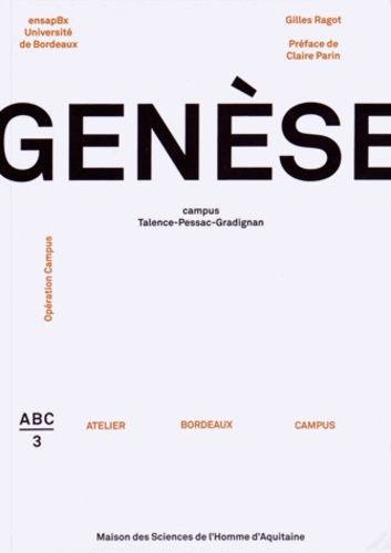 Genèse - Campus Talence-Pessac-Gradignan