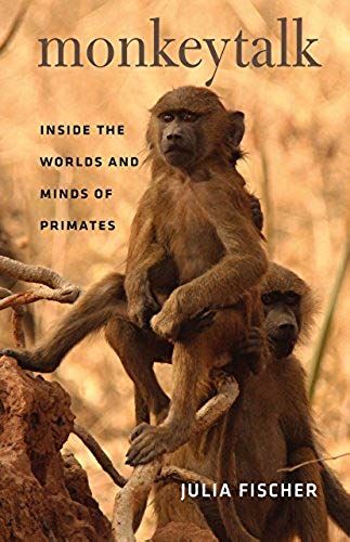 Monkeytalk: Inside The Worlds And Minds Of Primates