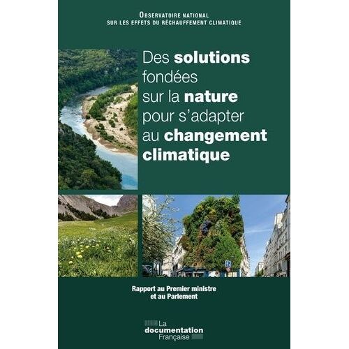 Des Solutions Fondées Sur La Nature Pour S'adapter Au Changement Climatique