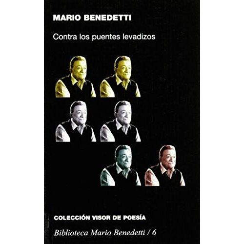 Benedetti, M: Contra Los Puentes Levadizos