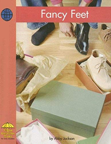 Fancy Feet (Yellow Umbrella Books: Social Studies)