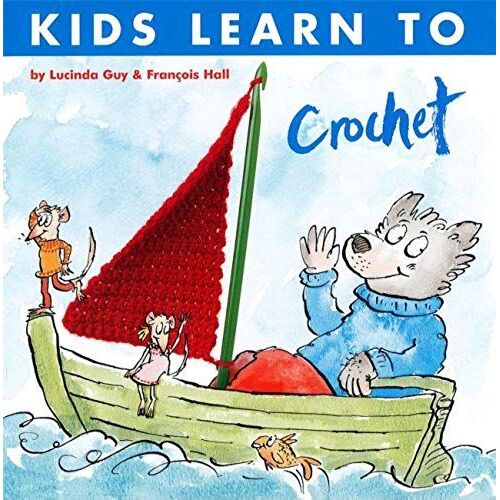 Guy, L: Kids Learn To Crochet