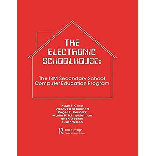 The Electronic Schoolhouse: The Ibm Secondary School Computer Education Program