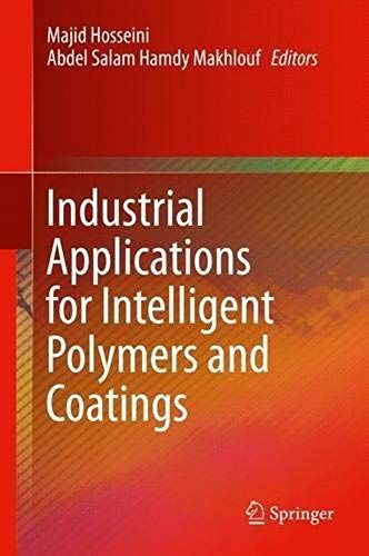 Industrial Applications For Intelligent Polymers And Coatings