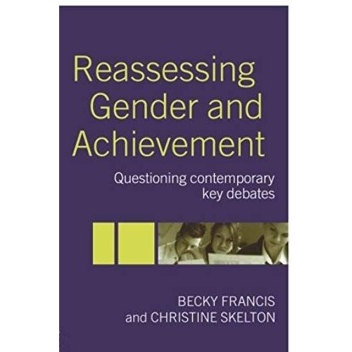 Reassessing Gender And Achievement