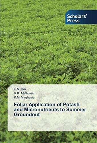 Foliar Application Of Potash And Micronutrients To Summer Groundnut