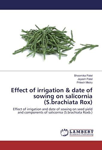 Effect Of Irrigation & Date Of Sowing On Salicornia (S.Brachiata Rox)