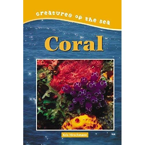 Coral (Creatures Of The Sea)