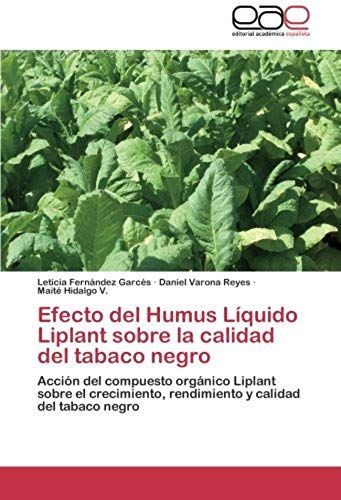 Efecto Del Humus Líquido Liplant Sobre La Calidad Del Tabaco Negro
