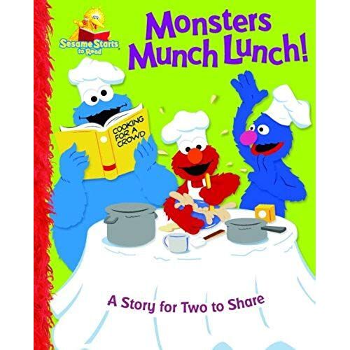 Monsters Munch Lunch!: A Story For Two To Share (Sesame Street Start-To-Read Books)