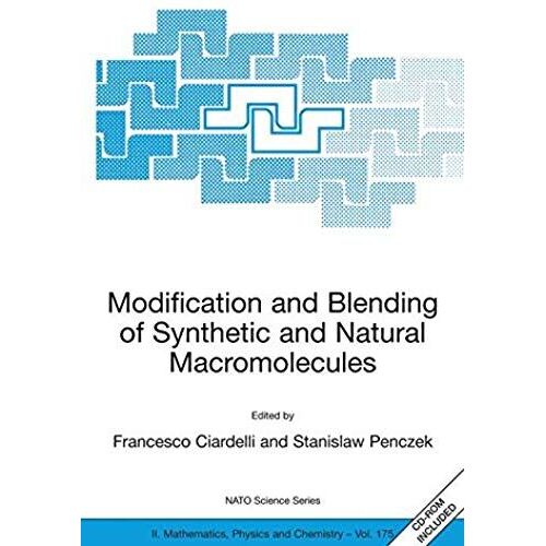 Modification And Blending Of Synthetic And Natural Macromolecules