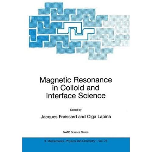 Magnetic Resonance In Colloid And Interface Science