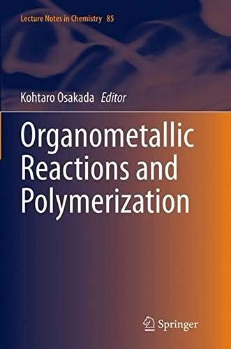 Organometallic Reactions And Polymerization