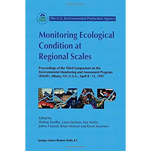Monitoring Ecological Condition At Regional Scales