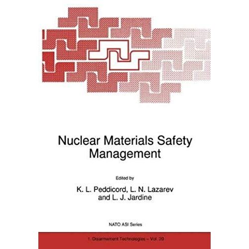 Nuclear Materials Safety Management