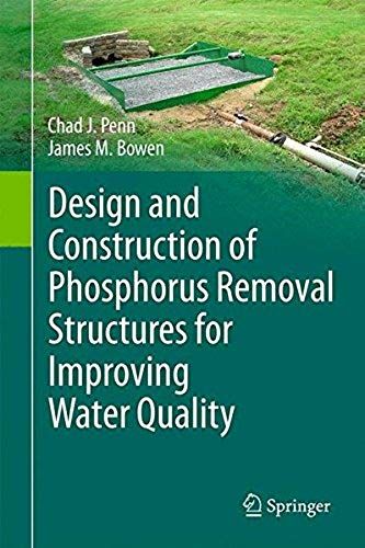 Design And Construction Of Phosphorus Removal Structures For Improving Water Quality