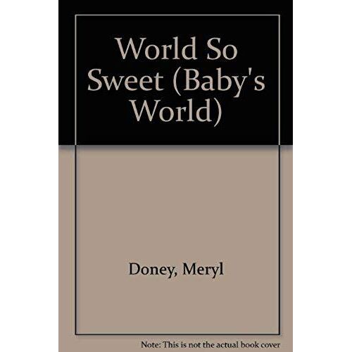 World So Sweet (Baby's World)