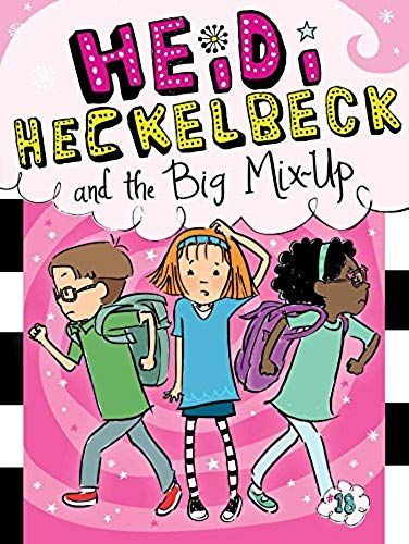 Heidi Heckelbeck And The Big Mix-Up