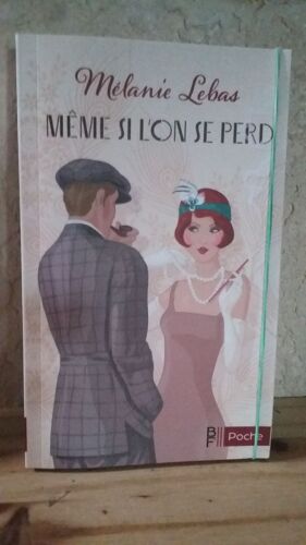 Même Si L'on Se Perd