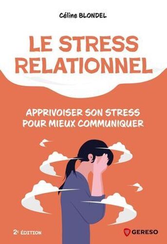 Le Stress Relationnel