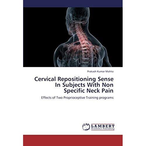 Cervical Repositioning Sense In Subjects With Non Specific Neck Pain: Effects Of Two Proprioceptive Training Programs