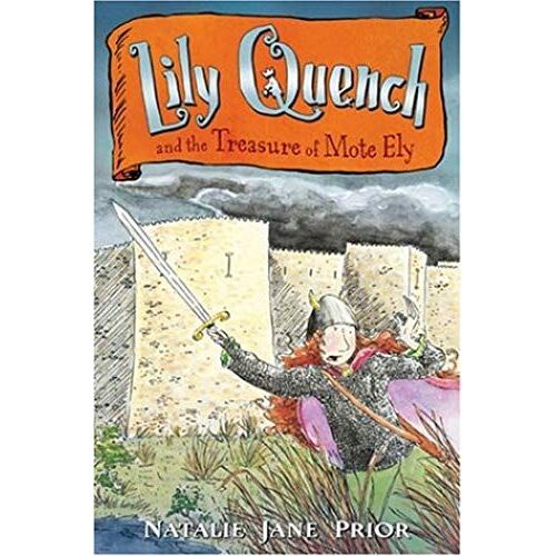 Lily Quench And The Treasure Of Mote Ely