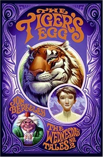 The Tiger's Egg (Wednesday Tales)