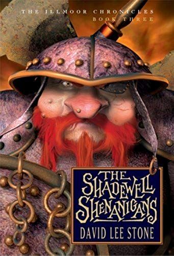 The Shadewell Shenanigans (Illmoor Chronicles)