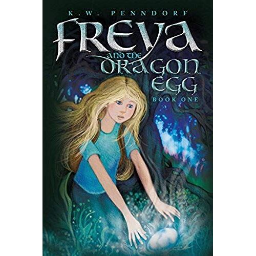 Freya And The Dragon Egg