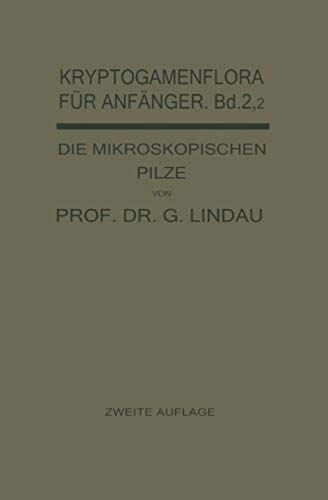 Die Mikroskopischen Pilze