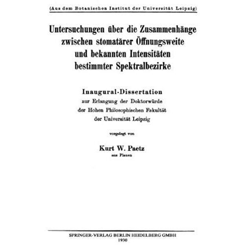 Untersuchungen Über Die Zusammenhänge Zwischen Stomatärer Öffnungsweite Und Bekannten Intensitäten Bestimmter Spektralbezirke