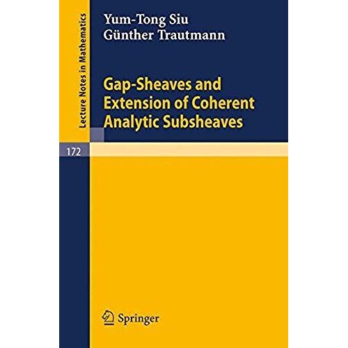 Gap-Sheaves And Extension Of Coherent Analytic Subsheaves