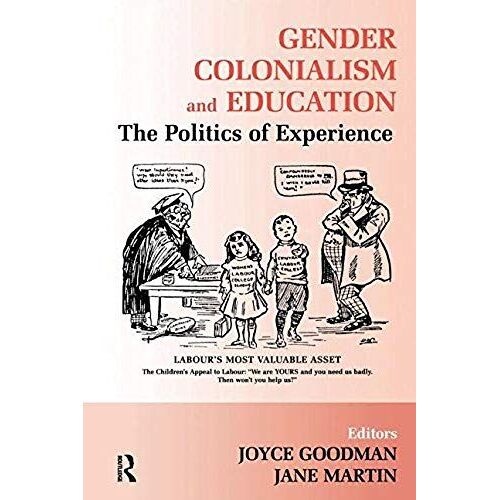 Gender, Colonialism And Education: An International Perspective (Woburn Education)