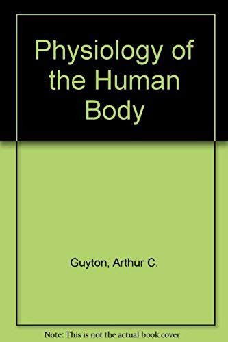 Physiology Of The Human Body