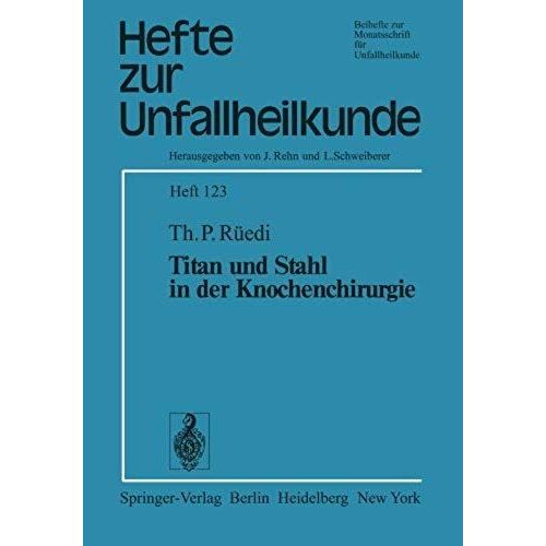 Titan Und Stahl In Der Knochenchirurgie