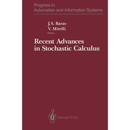 Recent Advances In Stochastic Calculus
