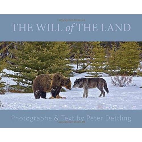 Will Of The Land (Conservation Of The Environmen)