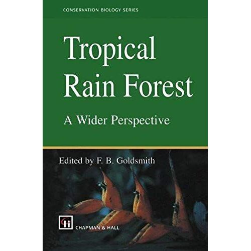 Tropical Rain Forest: A Wider Perspective