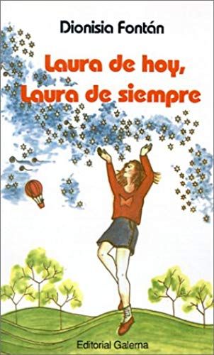 Laura De Hoy. Laura De Siempre