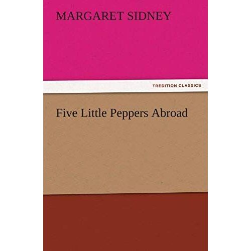 Five Little Peppers Abroad