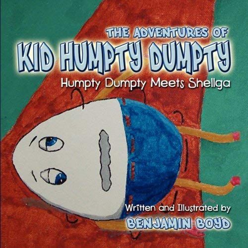 The Adventures Of Kid Humpty Dumpty