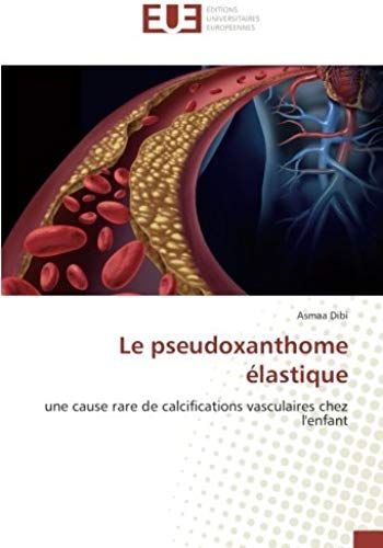 Le Pseudoxanthome Élastique