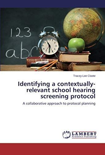 Identifying A Contextually-Relevant School Hearing Screening Protocol