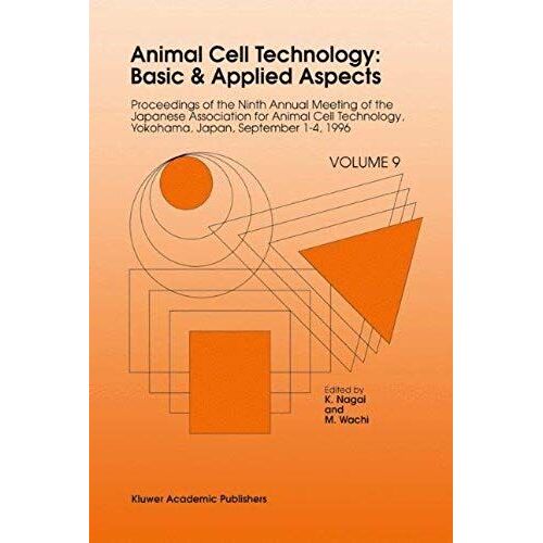 Animal Cell Technology: Basic & Applied Aspects