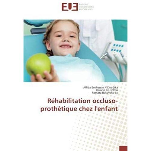 Réhabilitation Occluso-Prothétique Chez L'enfant